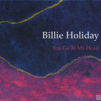 You Go to My Head