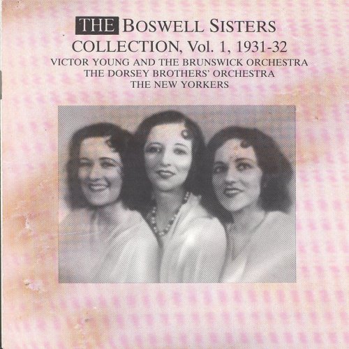 The Boswell Sisters Collection Vol. 1 - 1931-1932