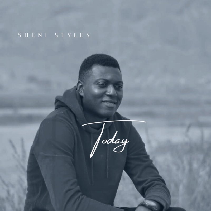 Letra de Today de Sheni Styles Musixmatch