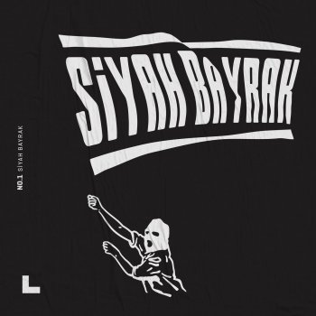 I Testi Delle Canzoni Dell Album Siyah Bayrak Di No 1 Mtv