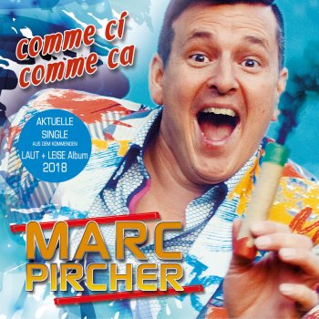 Comme Ci Comme Ca By Marc Pircher Album Lyrics Musixmatch Song Lyrics And Translations