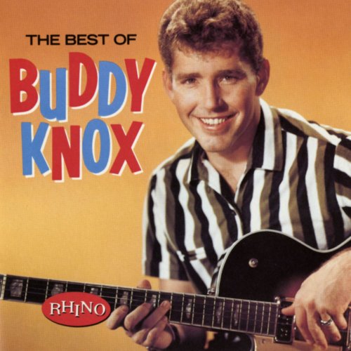 The Best Of Buddy Knox (US Release)