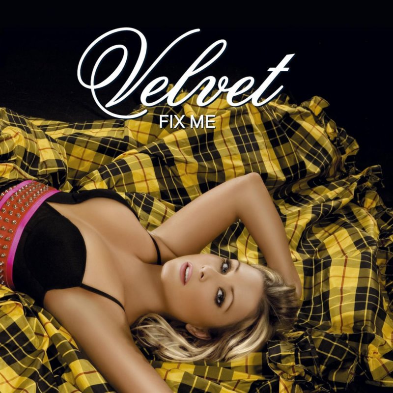 Fix me. Velvet Fix me. Вельвет альбомы. Velvet - Fix me(1).