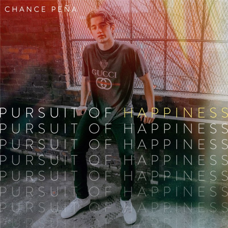 Chance Pena Pursuit Of Happiness Lyrics Musixmatch I don't get it, i'll be good. pursuit of happiness lyrics musixmatch