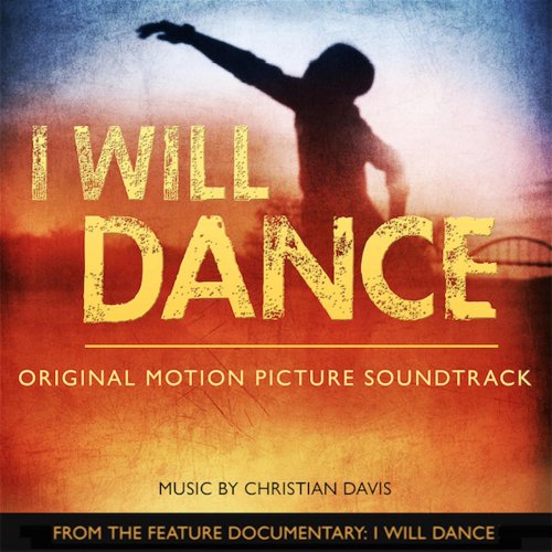 I Will Dance (Original Motion Picture Soundtrack)