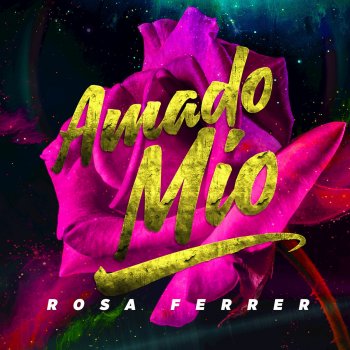 Amado Mio By Rosa Ferrer Album Lyrics Musixmatch What does amado mio mean? amado mio by rosa ferrer album lyrics