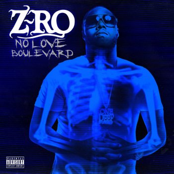 No Love Boulevard By Z Ro Album Lyrics Musixmatch Song Lyrics And Translations