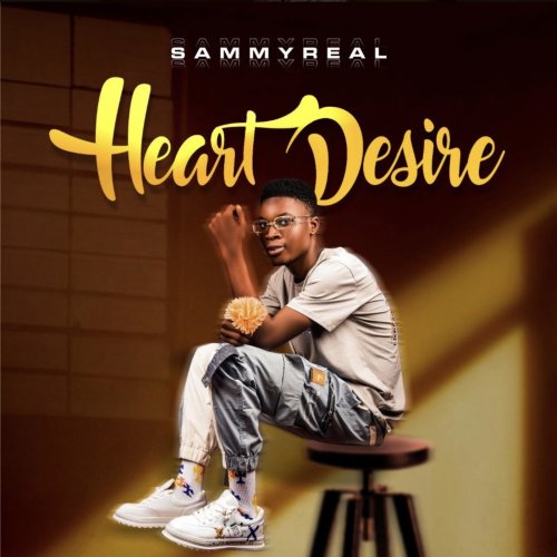 SammyReal Heart Desire lyrics Musixmatch