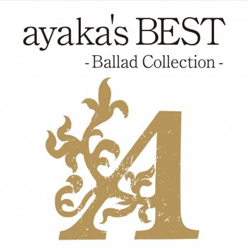 Ayaka S Best Ballad Collection By Ayaka Album Lyrics Musixmatch Ayaka S Best Ballad Collection By Ayaka Album Lyrics Musixmatch
