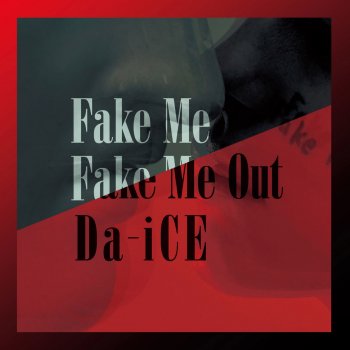 Fake Me Fake Me Out By Da Ice Album Lyrics Musixmatch Song Lyrics And Translations