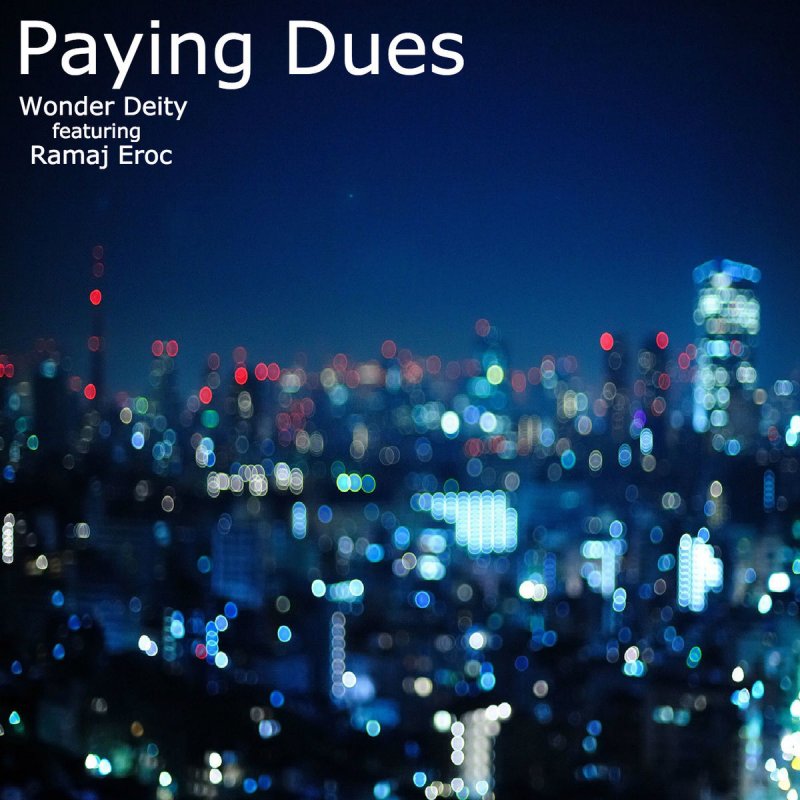 Ramaj Eroc. I paid all my dues Song.