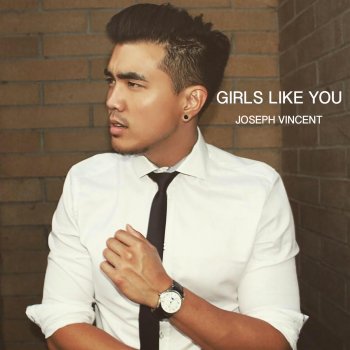 Girls Like You - Single