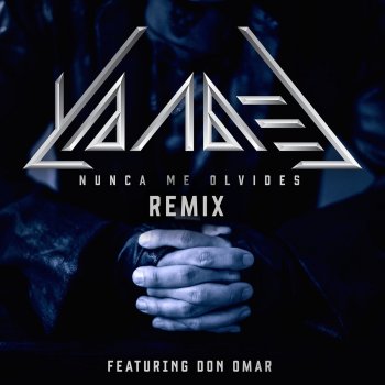 Nunca Me Olvides (feat. Don Omar) [Remix]