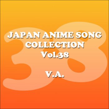Japan Animesong Collection Vol 38 アニソン ジャパン By Various Artists Album Lyrics Musixmatch Japan Animesong Collection Vol 38 アニソン ジャパン By Various Artists Album Lyrics Musixmatch