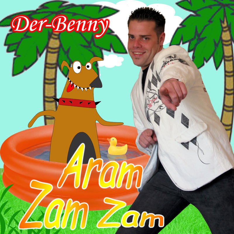 Der Benniii - Aram Zam Zam Lyrics | Musixmatch