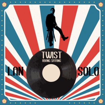 Twist Abang Sayang Testo Lan Solo Mtv Testi E Canzoni