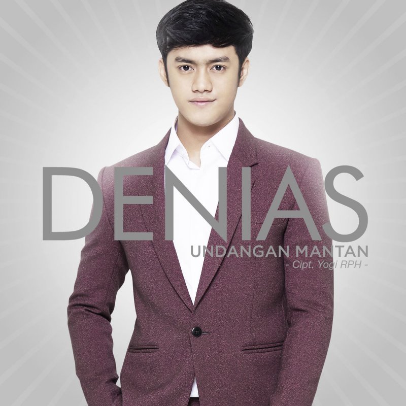 Denias Undangan Mantan Lyrics Musixmatch