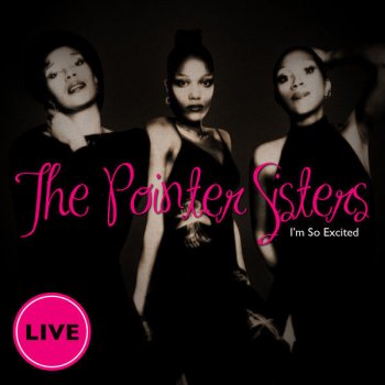 I'm So Excited - Live