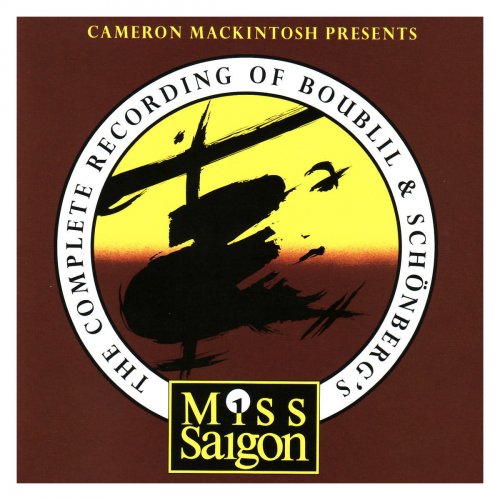 The Complete Recording of Boublil and Schönberg's Miss Saigon