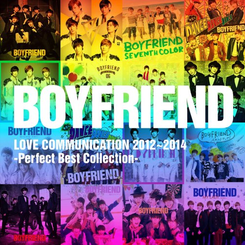 BOYFRIEND LOVE COMMUNICATION 2012~2014 - Perfect Best collection -