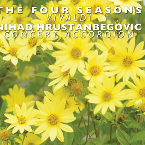 Vivaldi: The Four Seasons, Op. 8 (Arr. N. Hrustanbegović)