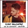 Farzet Testo Ilyas Yalcintas Mtv Testi E Canzoni