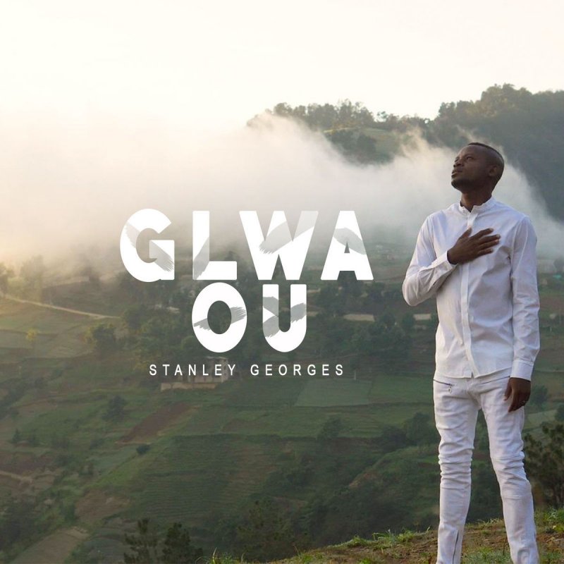 Letra de Glwa Ou de Stanley Musixmatch