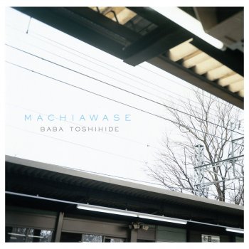 I Testi Delle Canzoni Dell Album 馬場俊英ep1 平凡 Di 馬場俊英 Mtv I Testi Delle Canzoni Dell Album 馬場俊英ep1 平凡 Di 馬場俊英 Mtv
