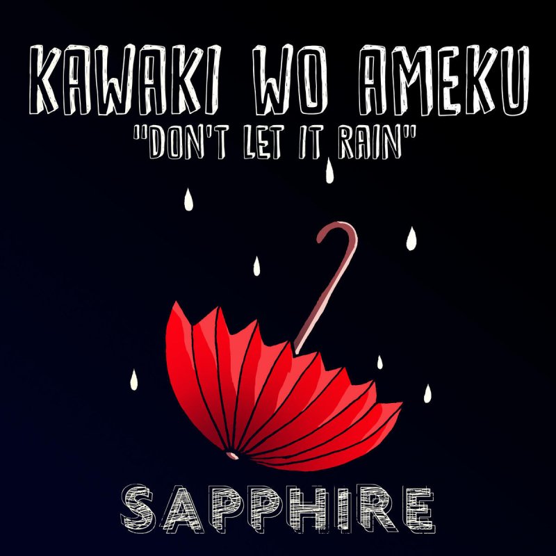 Wallpaper Sapphire Kawaki Wo Ameku Lyrics Musixmatch For Free