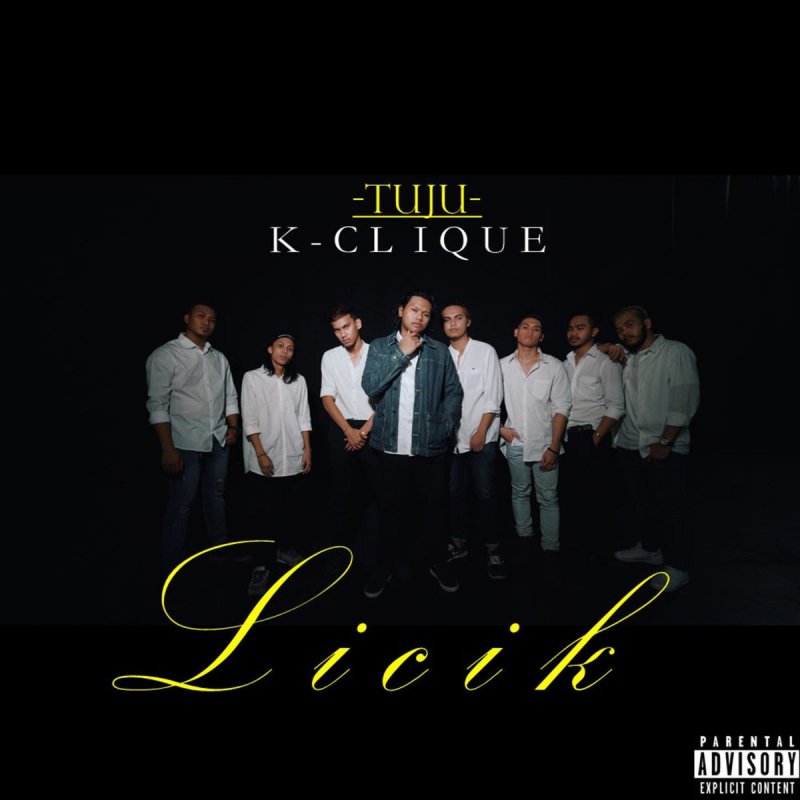 K Clique Licik Tuju Lyrics Musixmatch