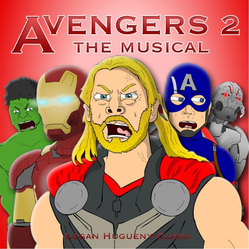 Logan Hugueny Clark Avengers 2 The Musical Lyrics Musixmatch