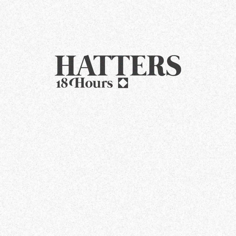 Тот час де. Песня просто Проваливай the Hatters