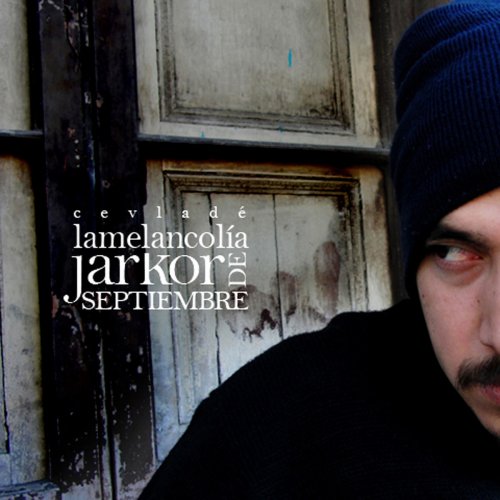 La Melancolia Jarkor de Septiembre - EP