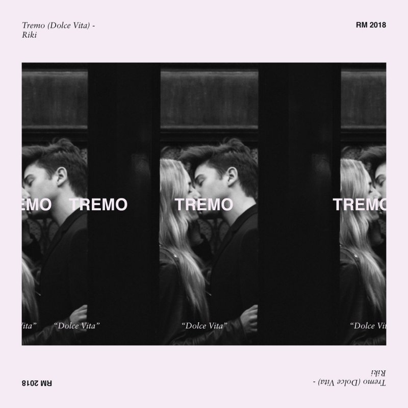 Riki Tremo Dolce Vita 2018 Songtext Musixmatch Perché da adesso tutto sembrerà lo stesso e fuori il mondo appare come veramente è io per distrarmi dei dettagli nei tuoi gesti aspetterò (ti aspetterei) e mentre il giorno corre intorno e. musixmatch