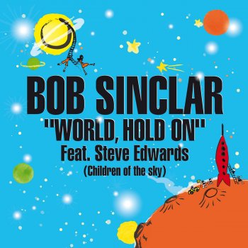 World Hold on (Children of the Sky) [Radio Edit]