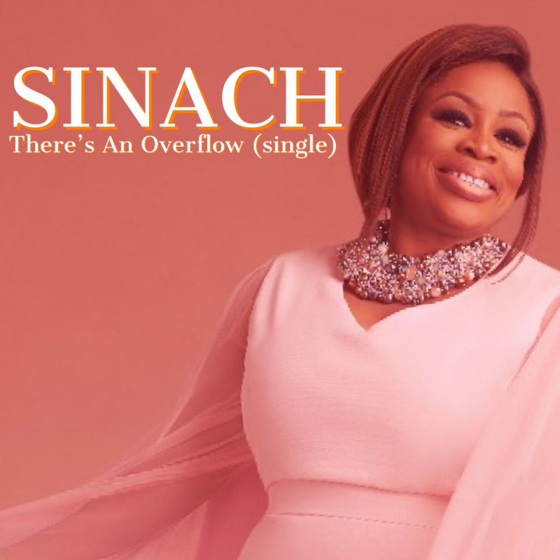 Sinach There S An Overflow Lyrics Musixmatch
