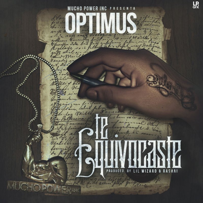 Optimus Te Equivocaste Lyrics Musixmatch Quien dira que me engañaste si al final nunca me hablaste fuiste el juego que mas disfrute y. te equivocaste lyrics musixmatch