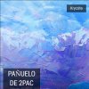 Pañuelo De 2pac lyrics – album cover