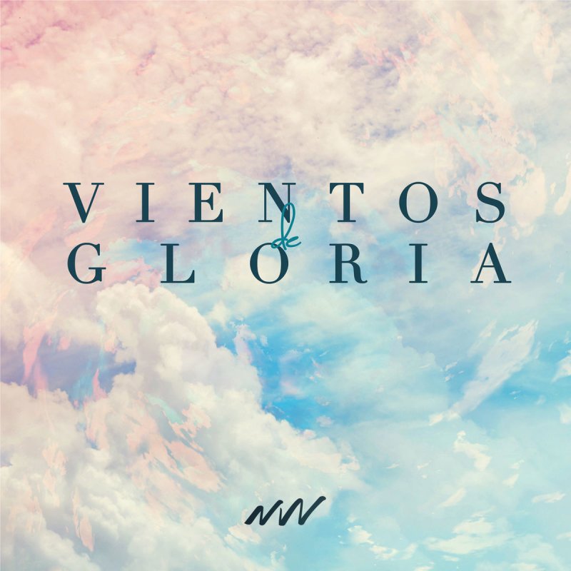 Letra De Vientos De Gloria Sopla Hoy De New Wine Feat Laura Font Musixmatch Gánale al sol al brillar en el cielo, gana un espacio en el mismo tiempo. letra de vientos de gloria sopla hoy