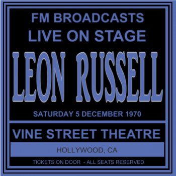 Live On Stage FM Broadcasts - The Vine Street Theatre, Hollywood CA 5th December 1970 (Live) - cover art