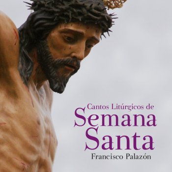 Francisco Palazón - Hosanna al Hijo de David lyrics | Musixmatch