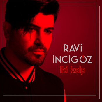 Iki Kalp Testo Ravi Incigoz Mtv Testi E Canzoni