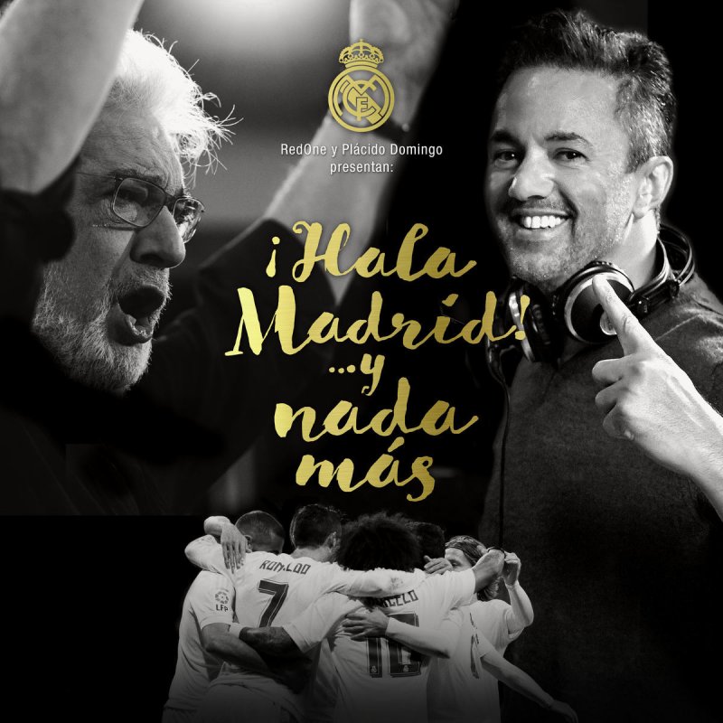 Real Madrid Feat Redone Placido Domingo Y Nada Mas Aka Hala
