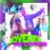 Jóvenes to Locos lyrics – album cover