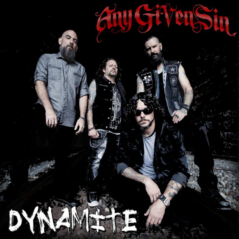 Any Given Sin Dynamite Lyrics Musixmatch
