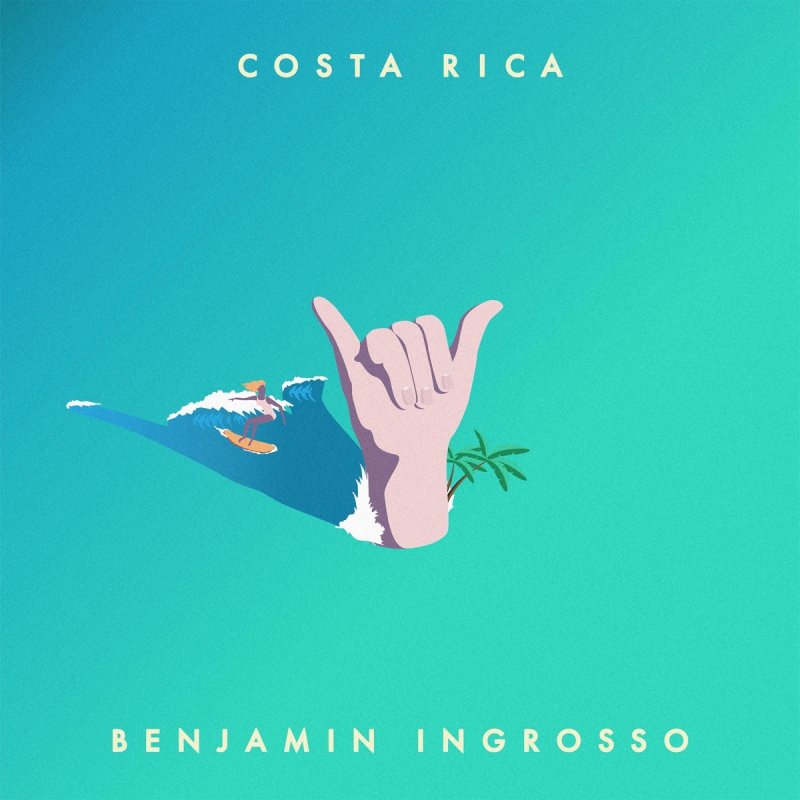 Letra de Costa Rica de Benjamin Ingrosso | Musixmatch