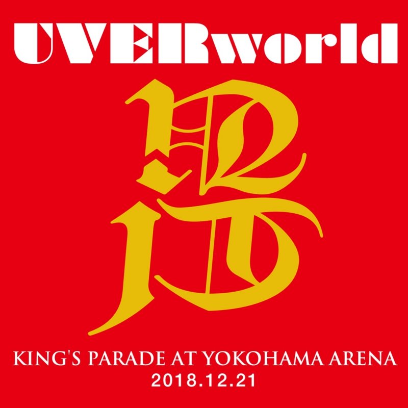 Uverworld Enough 1 King S Parade At Yokohama Arena 18 12 21 Lyrics Musixmatch