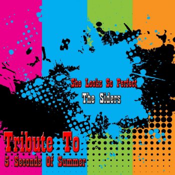 I Testi Delle Canzoni Dell Album She Looks So Perfect Tribute To Tribute To 5 Seconds Of Summer Di The Siders Mtv