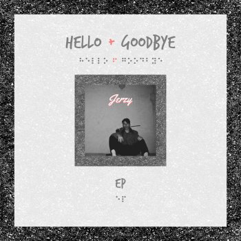 Hello Goodbye By Jerzy Album Lyrics Musixmatch