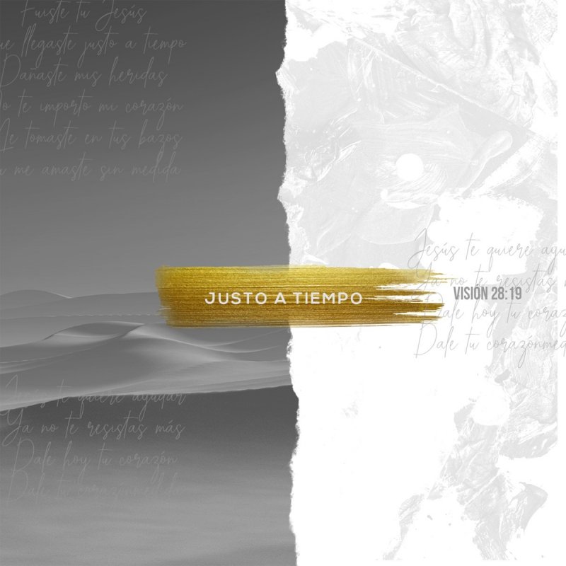 Vision 28 19 Justo A Tiempo Lyrics Musixmatch A mi vida, eso que tardo un poco, fue el amor por…» musixmatch